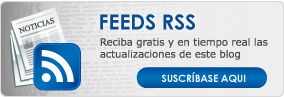 FEEDS RSS - Reciba gratis y en tiempo real las actualizaciones de este blog - SUSCRÍBASE AQUI!